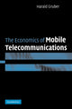 Book cover of: Economics of Mobile Telecommunications. By: Harald Gruber