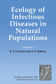 Book cover of: Ecology of Infectious Diseases in Natural Populations