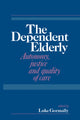 Book cover of: Dependent Elderly. By: Luke Gormally