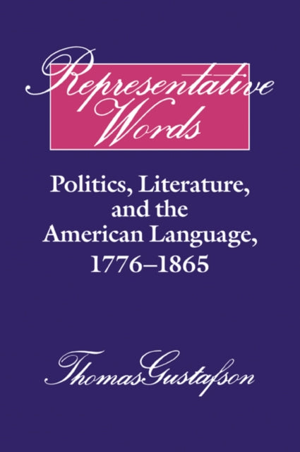 Book cover of: Representative Words. By: Thomas Gustafson