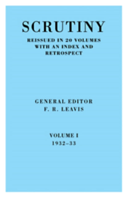 Book cover of: Scrutiny: A Quarterly Review Vol 1 1932-33. By: F. R. Leavis