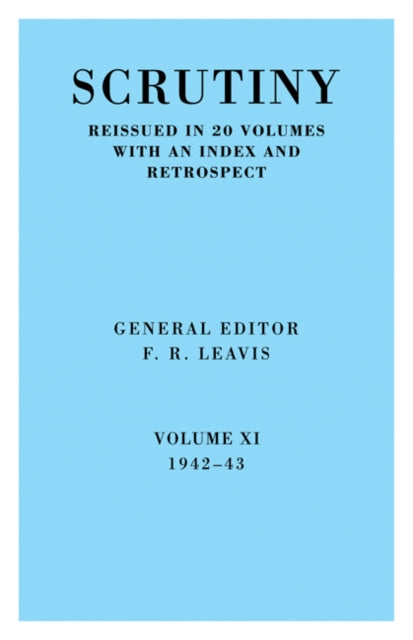 Book cover of: Scrutiny: A Quarterly Review vol. 11 1942-43. By: F. R. Leavis