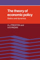 Book cover of: Theory of Economic Policy. By: A. J. Preston