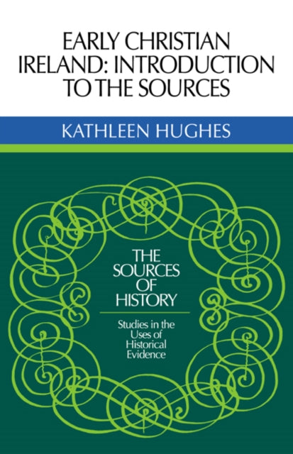Book cover of: Early Christian Ireland. By: Kathleen Hughes