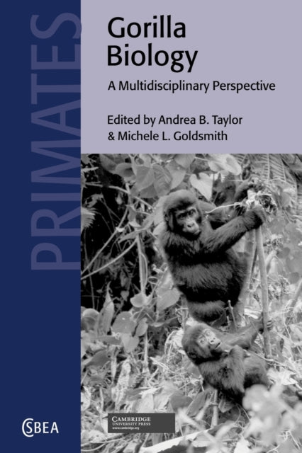 Book cover of: Gorilla Biology. By: Andrea B. Taylor