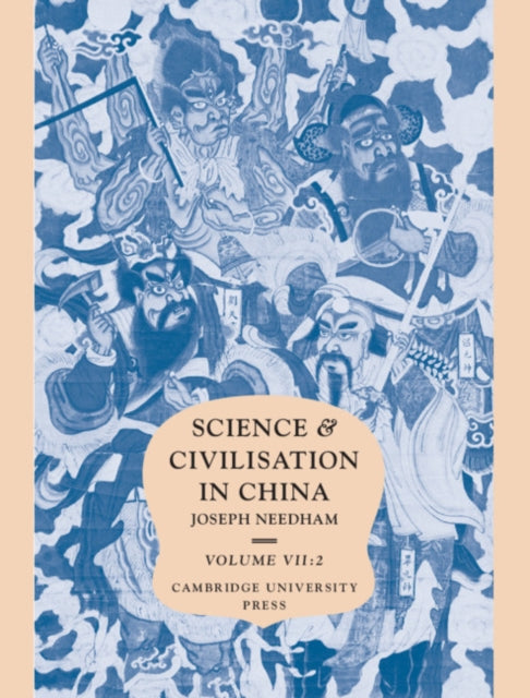 Book cover of: Science and Civilisation in China: Volume 7, The Social Background, Part 2, General Conclusions and Reflections. By: Joseph Needham