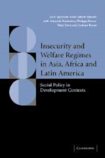 Book cover of: Insecurity and Welfare Regimes in Asia, Africa and Latin America. By: Ian Gough