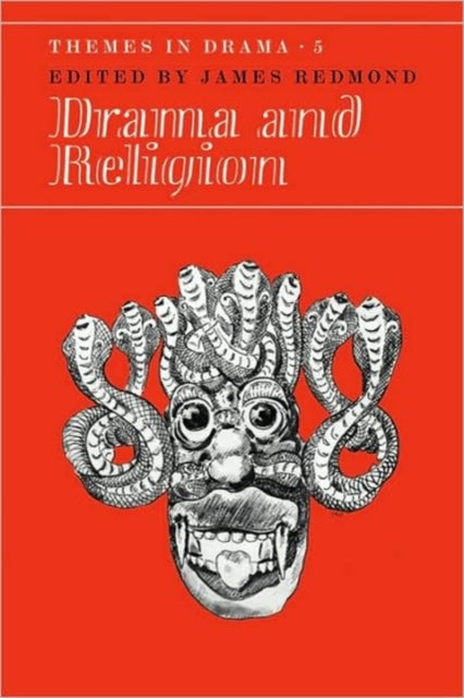 Book cover of: Drama and Religion: Volume 5. By: James Redmond