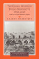 Book cover of: Global World of Indian Merchants, 1750–1947. By: Claude Markovits
