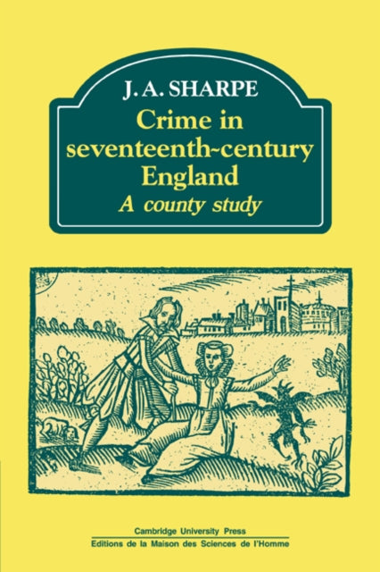 Book cover of: Crime in Seventeenth-Century England. By: Sharpe, J. A.