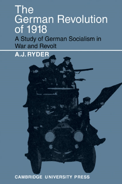 Book cover of: German Revolution of 1918. By: A. J. Ryder