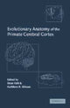 Book cover of: Evolutionary Anatomy of the Primate Cerebral Cortex. By: Dean Falk