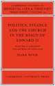 Book cover of: Politics, Finance and the Church in the Reign of Edward II. By: Mark Buck