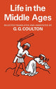 Book cover of: Life in the Middle Ages: Volume 1 & 2, Religion, Folk-Lore and Superstition; Chronicles, Science and Art. By: Coulton