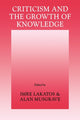 Book cover of: Criticism and the Growth of Knowledge: Volume 4