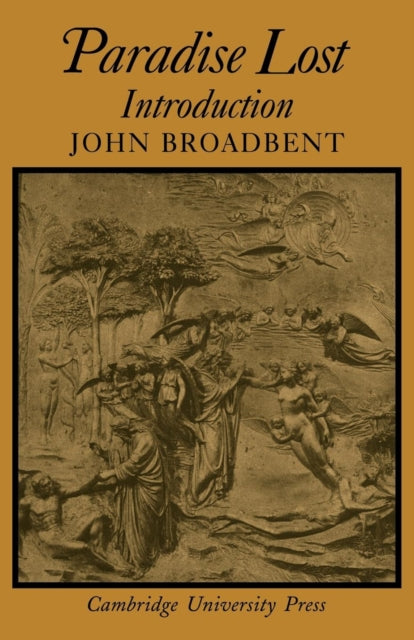 Book cover of: Paradise Lost: Introduction. By: John Broadbent