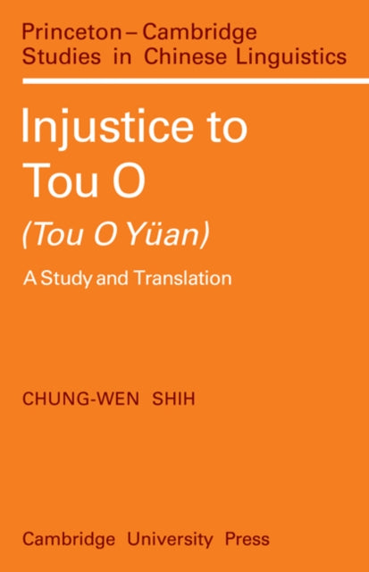 Book cover of: Injustice to Tou O (Tou O Yuan). By: Shih Chung-Wen