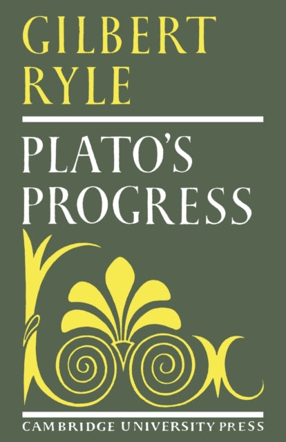 Book cover of: Plato's Progress. By: Gilbert Ryle