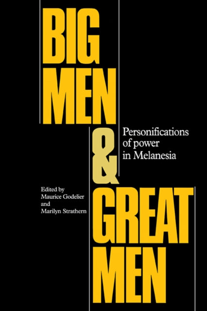 Book cover of: Big Men and Great Men. By: Maurice Godelier