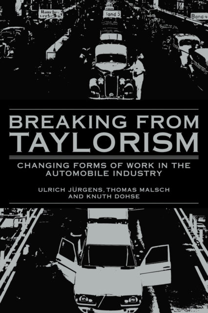 Book cover of: Breaking from Taylorism. By: Ulrich Jürgens