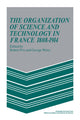 Book cover of: Organization of Science and Technology in France 1808–1914. By: Robert Fox