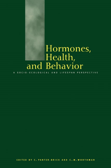 Book cover of: Hormones, Health and Behaviour. By: Catherine Panter-Brick