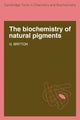 Book cover of: Biochemistry of Natural Pigments. By: G. Britton