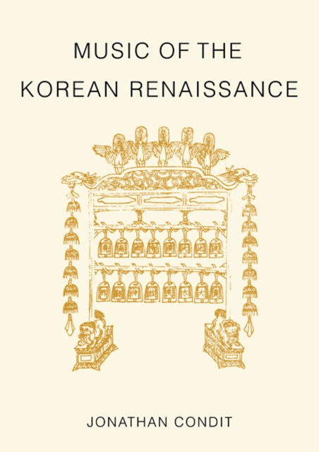 Book cover of: Music of the Korean Renaissance. By: Jonathan Condit