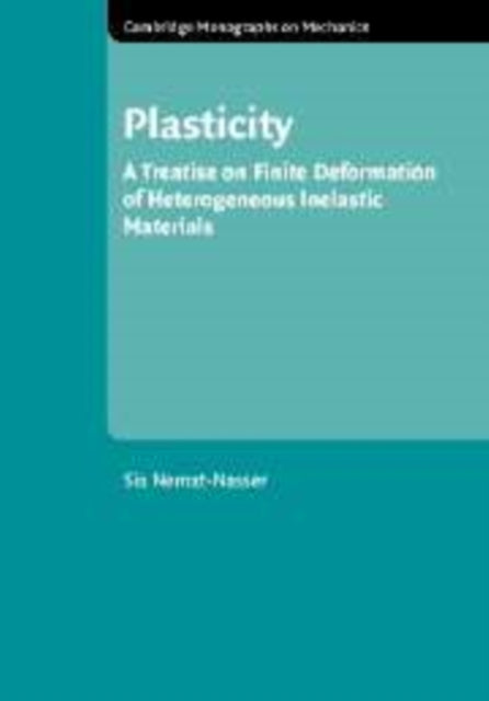 Book cover of: Plasticity. By: S. Nemat-Nasser