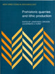 Book cover of: Prehistoric Quarries and Lithic Production. By: Jonathon E. Ericson