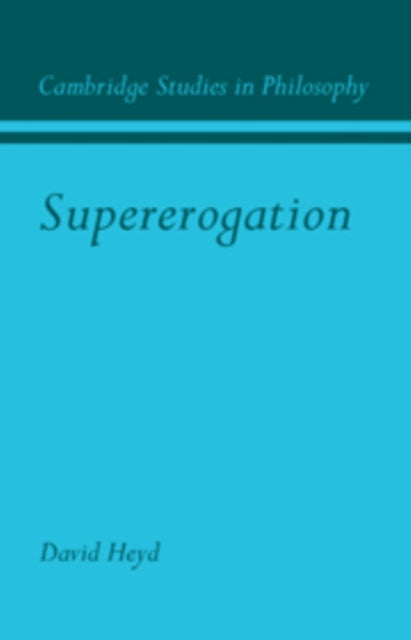 Book cover of: Supererogation. By: David Heyd