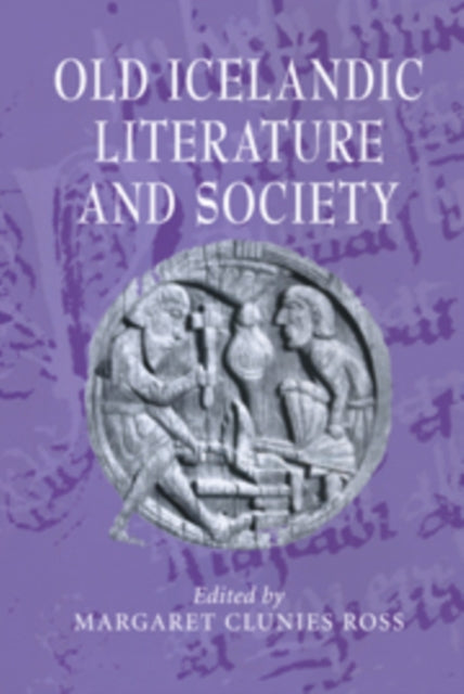 Book cover of: Old Icelandic Literature and Society. By: Margaret Clunies Ross