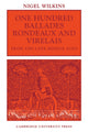 Book cover of: One Hundred Ballades, Rondeaux and Virelais from the Late Middle Ages. By: Nigel Wilkins