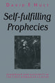 Book cover of: Self-Fulfilling Prophecies. By: David F. Hult