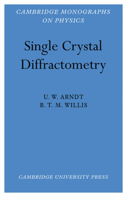 Book cover of: Single Crystal Diffractometry. By: Nicholas Arndt