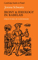 Book cover of: Irony and Ideology in Rabelais. By: Jerome Schwartz