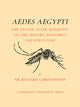 Book cover of: Aedes Aegypti (L.) The Yellow Fever Mosquito. By: S. Rickard Christophers