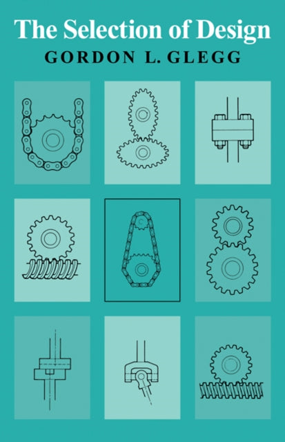 Book cover of: Selection of Design. By: Gordon Lindsay Glegg