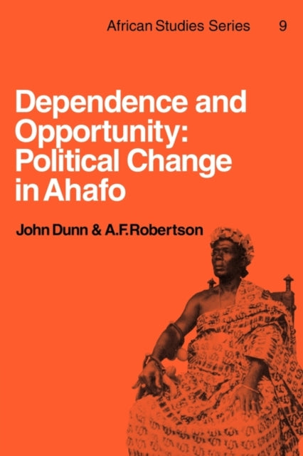 Book cover of: Dependence and Opportunity. By: Dunn, John