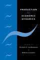 Book cover of: Production and Economic Dynamics. By: Michael A. Landesmann