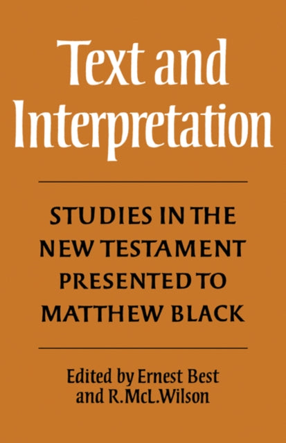 Book cover of: Text and Interpretation. By: Robert McLachlan Wilson