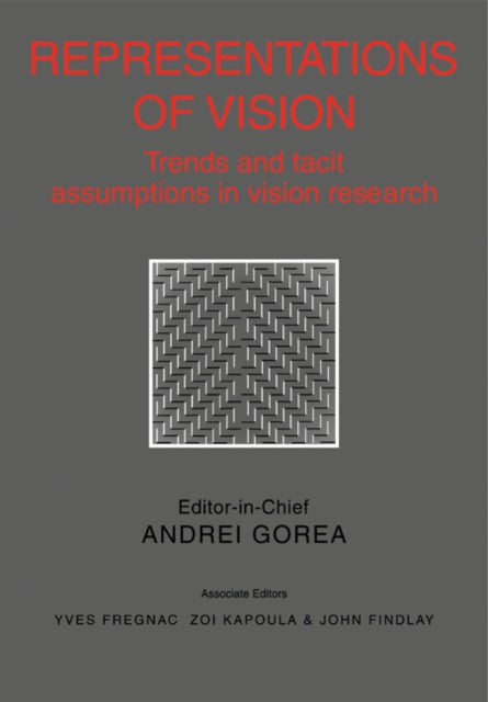 Book cover of: Representations of Vision. By: Andrei Gorea