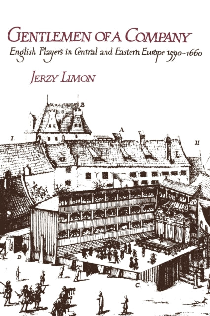 Book cover of: Gentlemen of a Company. By: Jerzy Limon