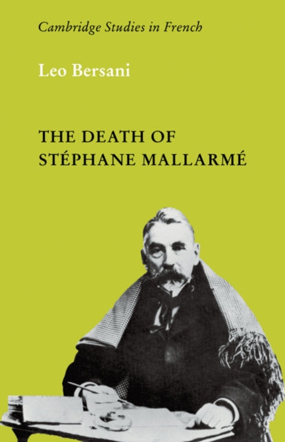 Book cover of: Death of Stephane Mallarme. By: Leo Bersani
