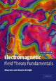 Book cover of: Electromagnetic Field Theory Fundamentals. By: Bhag Singh Guru