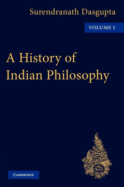 Book cover of: History of Indian Philosophy. By: Dasgupta, Surendranath