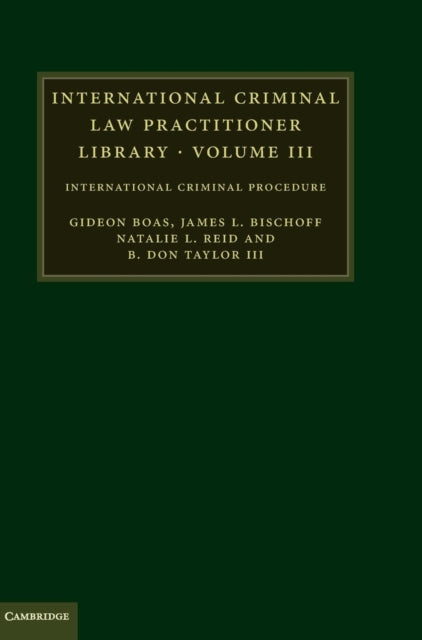 Book cover of: International Criminal Law Practitioner Library. By: Gideon Boas