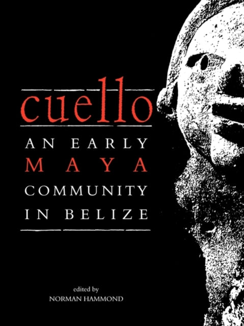 Book cover of: Cuello. By: Norman Hammond