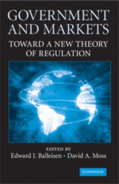 Book cover of: Government and Markets. By: Edward J. Balleisen