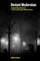 Book cover of: Deviant Modernism. By: Colleen Lamos